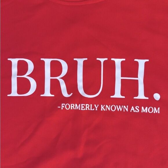 BRUH Women’s Red Mom Sweatshirt Size 2X BRUH. Formerly Known As Mom Red Crewneck - Picture 3 of 4